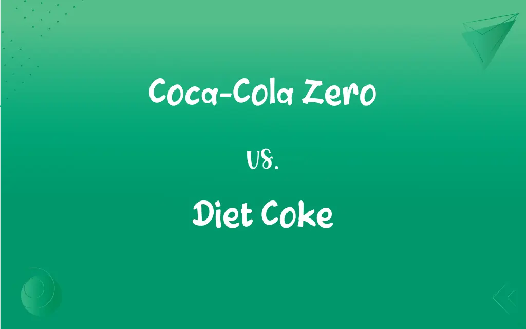 Coke Zero vs. Diet Coke