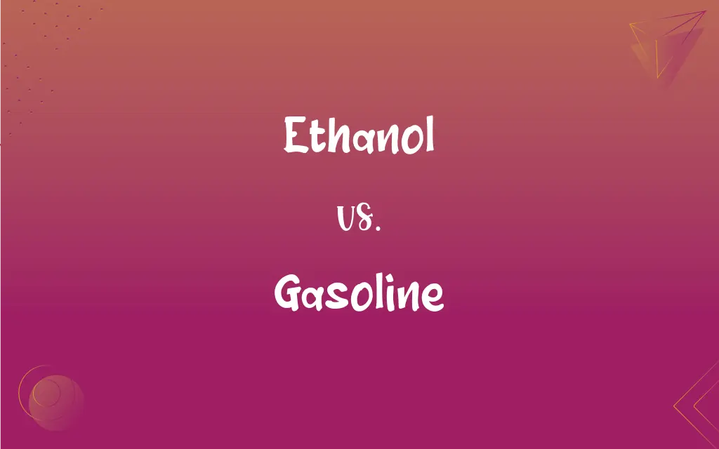 Ethanol Vs Gasoline Whats The Difference