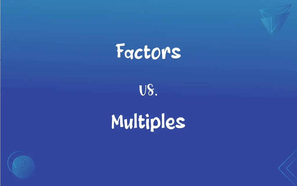 factors-vs-multiples-what-s-the-difference