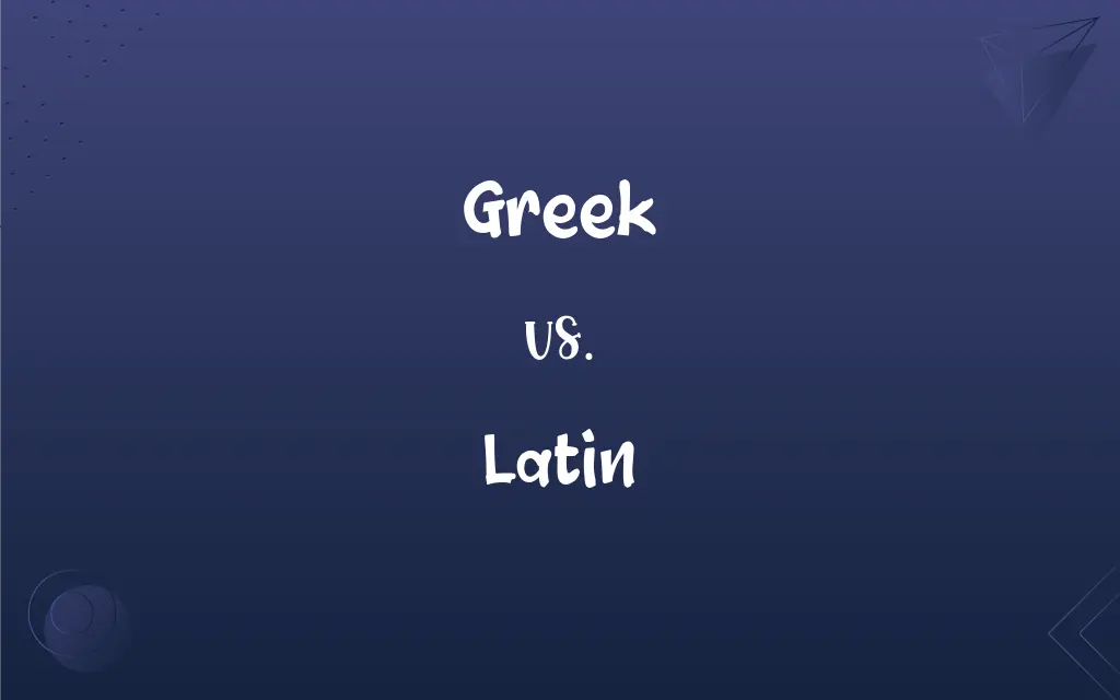 The Latin and Greek Languages: Similarities and Differences