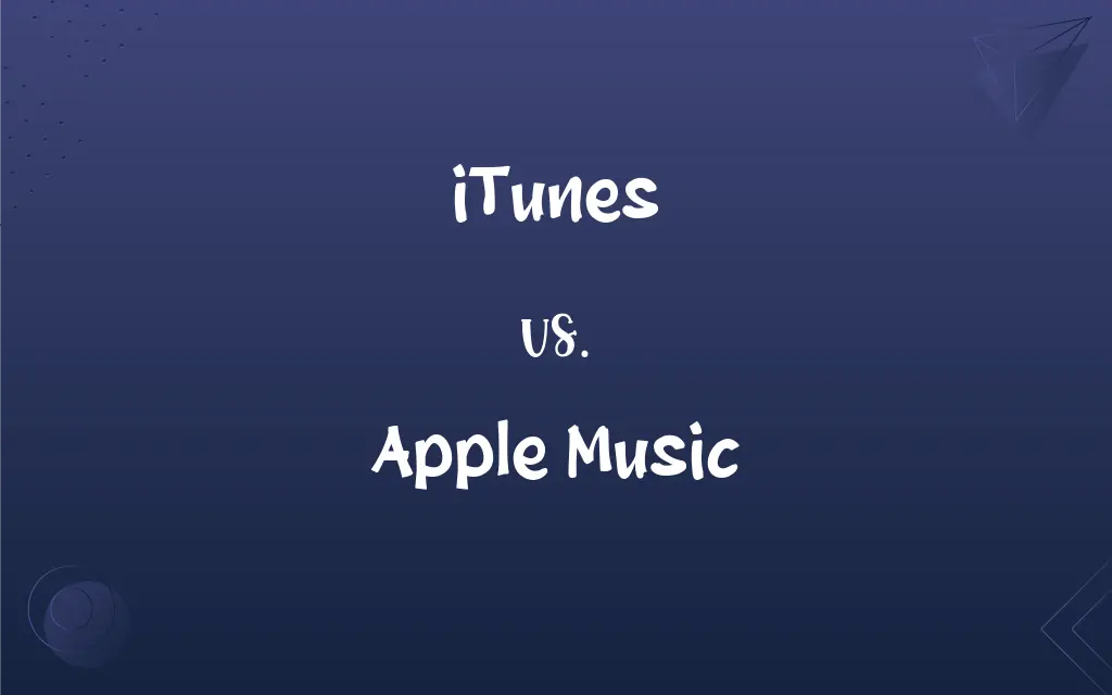 iTunes vs. Apple Music: What’s the Difference?