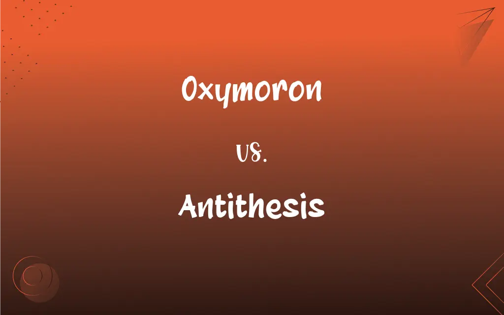 antithesis vs oxymoron examples