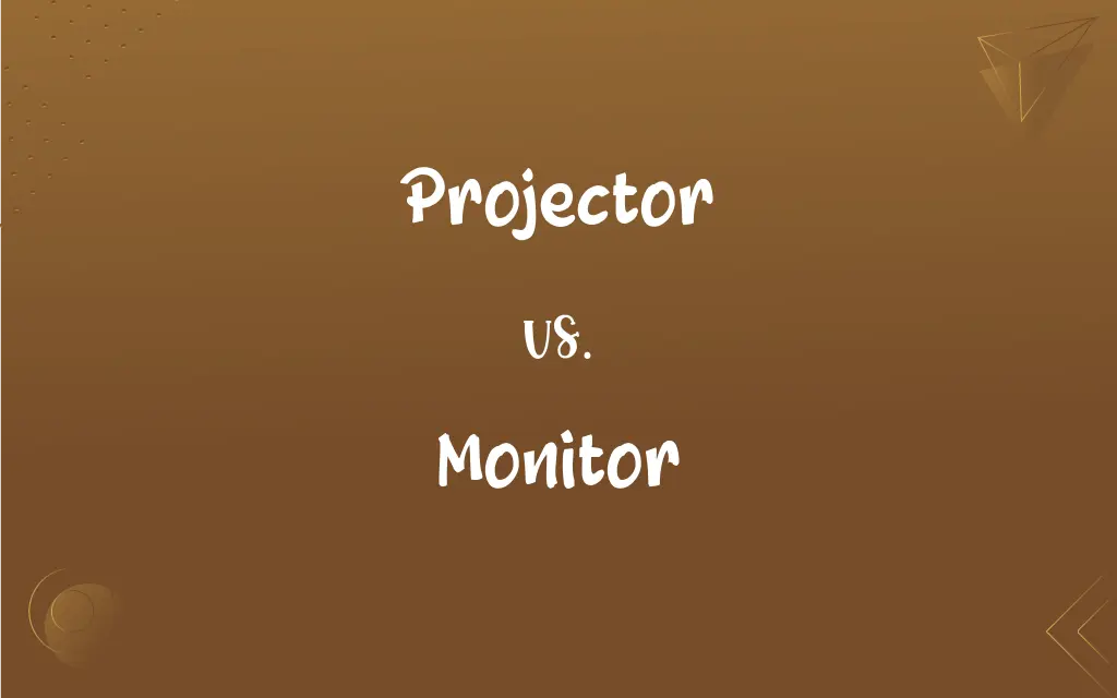projector vs monitor

